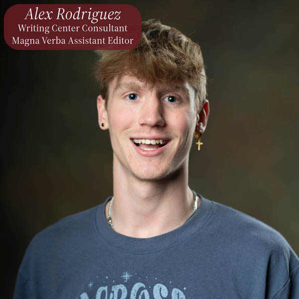 Headshot of a boy with blonde hair and a cross earring, in front of a brown background. Text reading: Alex Rodriguez, Writing Center Consultant.